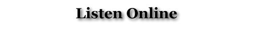 Listen Online